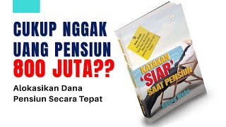 CUKUP NGGAK UANG PENSIUN 800 JUTA?? SIAP PENSIUN YUK! | RUANG DIRI TV