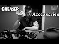 Ask a greaser daily accessories  updates