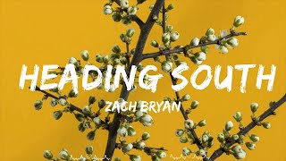 Zach Bryan - Heading South (Lyrics)  || Solomon Music