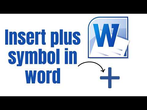 How to Insert Plus Symbol in Word (Super Easy!)  | Add Plus (+) Symbol in Word in Seconds!