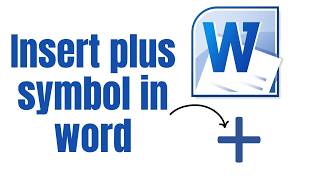 How To Insert Plus Symbol In Word super Easy   Add Plus  Symbol In Word In Seconds