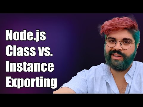 Node.js: Understanding Class vs. Instance Exporting for Better Code Structure