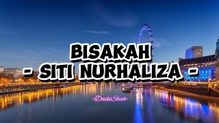 Siti Nurhaliza - Bisakah (Lirik Lagu)