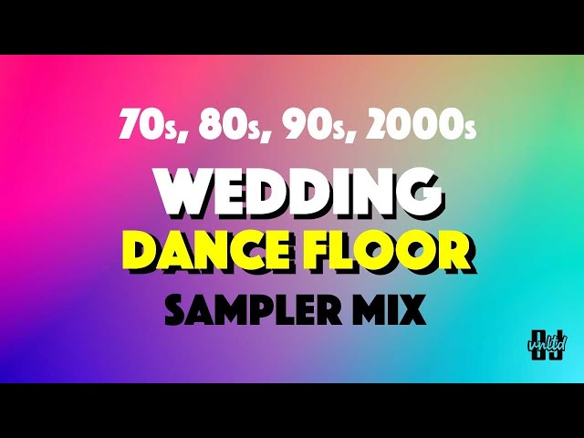 Wedding Dance Floor Sampler Mix with hits from the 70s 80s 90s, 2000s  | @djunltd class=