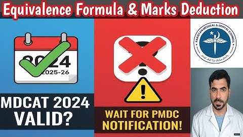 MDCAT 2024 Valid for 2025-26 Admissions? PMDC Official Policy!