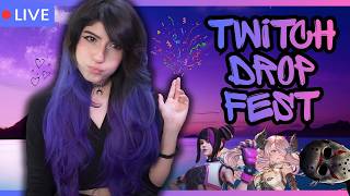 Twitch Drop Fest! Lotsa gamessssss | KittyRawr