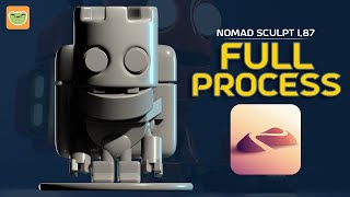 Nomad Sculpt 1.87 // Full Process // Big Robo & Little Vroom
