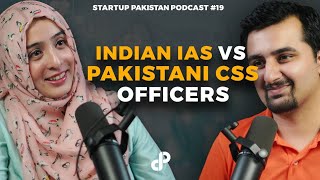 Indian IAS vs Pakistani CSS officers feat. Qandeel Fatima | StartUp Pakistan Podcast #19 screenshot 5