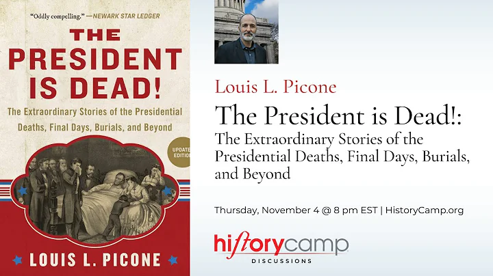 Louis Picone: The President is Dead! The Extraordi...