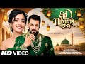 New Song 2026 EID EID EID MUBARAK New Song Salman Khan Eid Song Eid Mubarak Song Eid 2026 New Song 2026 EID EID EID MUBARAK New Song Salman Khan Eid Song Eid Mubarak Song Eid 2026
