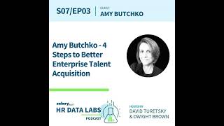 Amy Butchko - 4 Steps to Better Enterprise Talent Acquisition