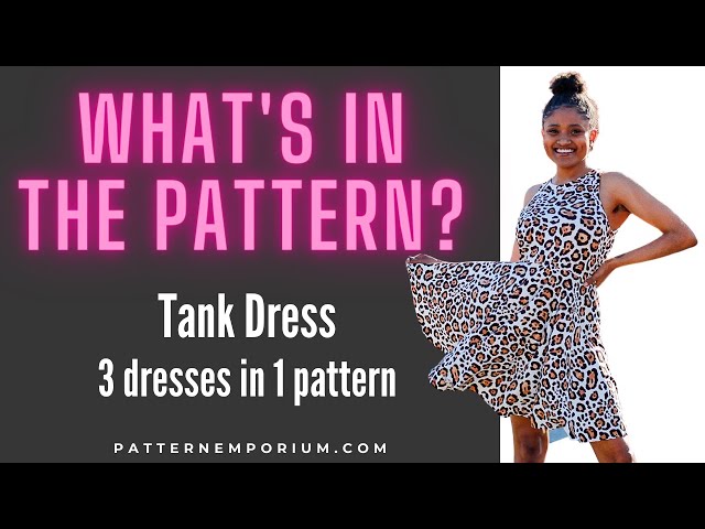 What's In The Pattern  Tank Dress (A-line, Circle & Gathered) 