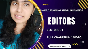 Editors || web designing & publishing ||NIELIT || O LEVEL ||A LEVEL||