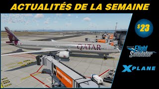 ? [ X-Plane 11 & 12 - Flight Simulator 2020 ] Actualités de la semaine 23