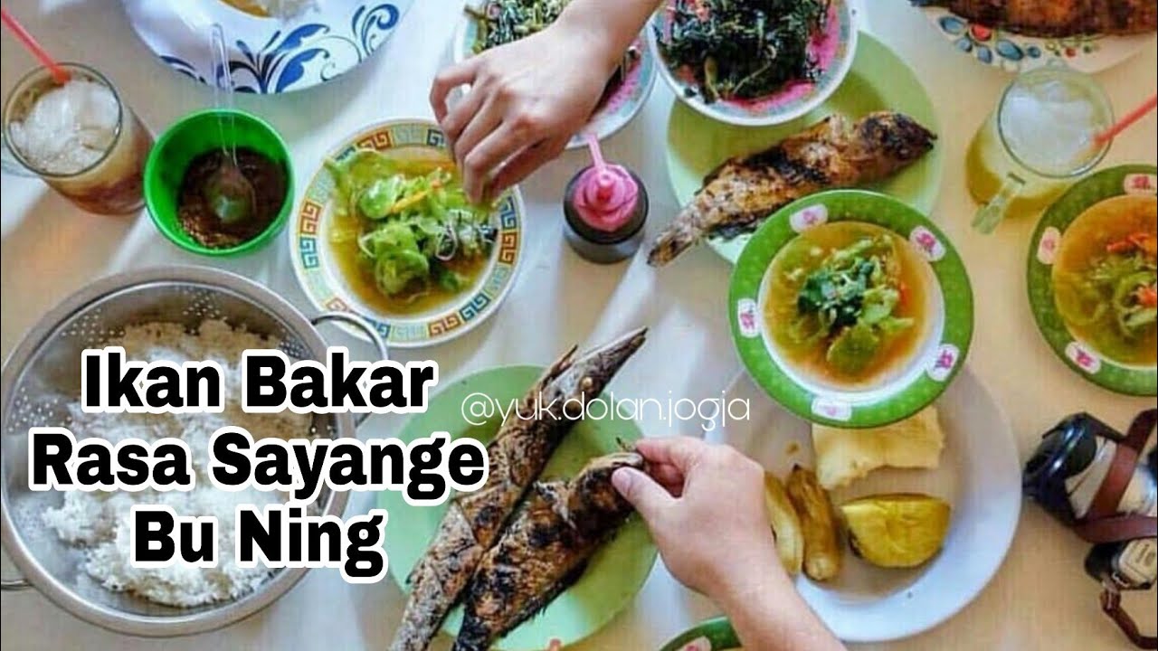 Seafood dan Ikan Bakar Bu Ning Rasa Sayange Wisata Kuliner Jogja