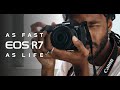 The Canon EOS R7. As Fast As Life.