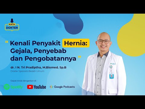 Video: Hernia Insisional: Penyebab, Gejala, Pengobatan, Foto