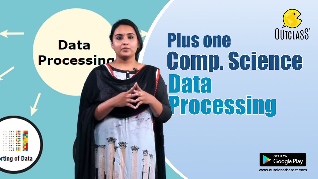 Data Processing | Data & Information | Computer Science | Plus Two 