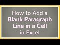 Add a blank paragraph line in excel cell  tutorial