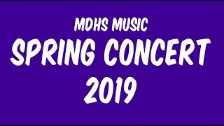 MDHS Spring Concert 2019 - Grade 9 Band - Silhouette of a Dream
