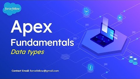 02. Data types in Apex |Apex Fundamentals | Salesforce Developer