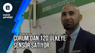 Seven Sensör Çorumda Üretip 120 Ülkeye Satıyor