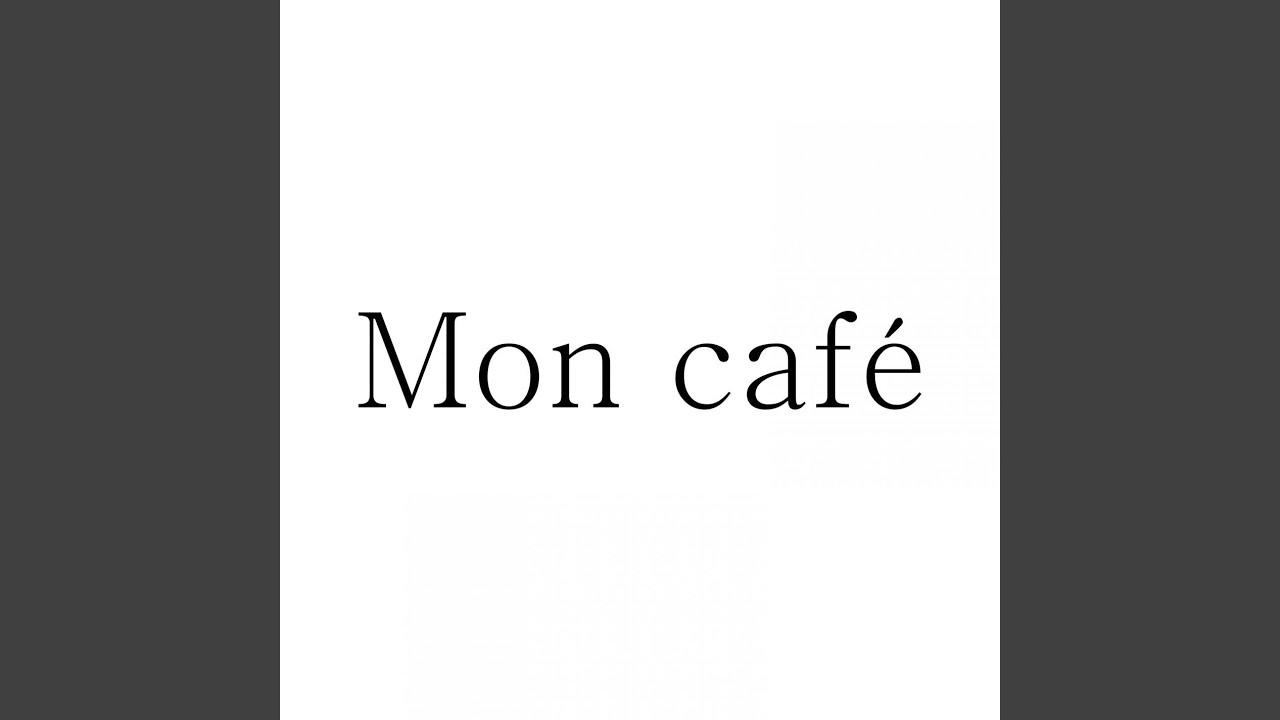Mon café