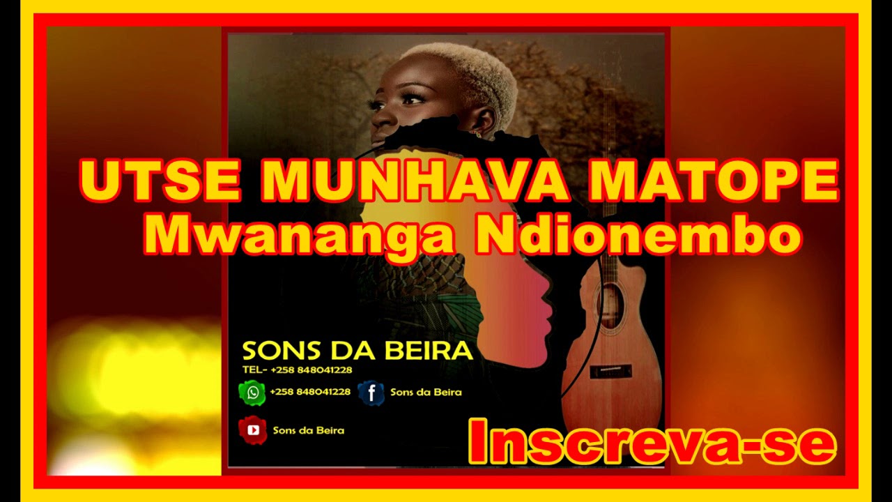 UTSE MUNHAVA MATOPE_MWANANGA NDIONEMBO ✅