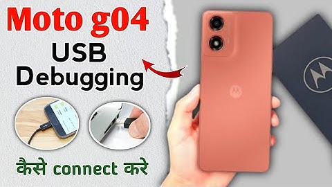 moto g04 me usb kaise connect kare !! how to enable usb debugging in moto g04 5g !! moto g04
