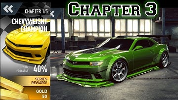 Need for Speed: No Limits | Car Series - Chevyweight Champion | Chapter 3
