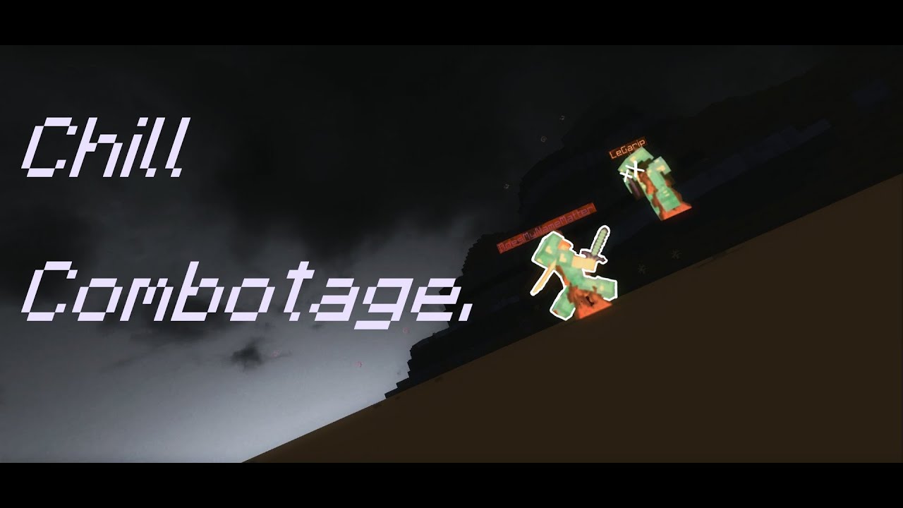 Chill Combotage. | Minemen Club [240 FPS]