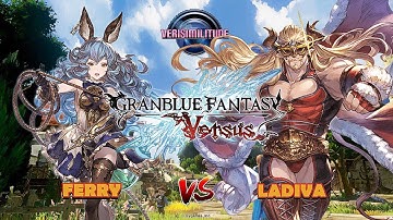 GRANBLUE FANTASY VERSUS: FERRY VS LADIVA ONLINE RANKED BATTLE