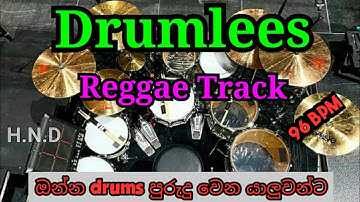 Drumlees Reggae Track 96-BPM Heshan Niroshana