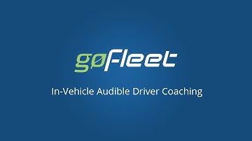 In-Vehicle Audible Driver Coaching | Improve Fleet Driver Safety