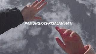 pamungkas risalah-hati speed up   reverb