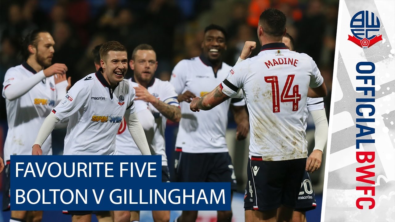 FAVOURITE FIVE | Bolton v Gillingham football score