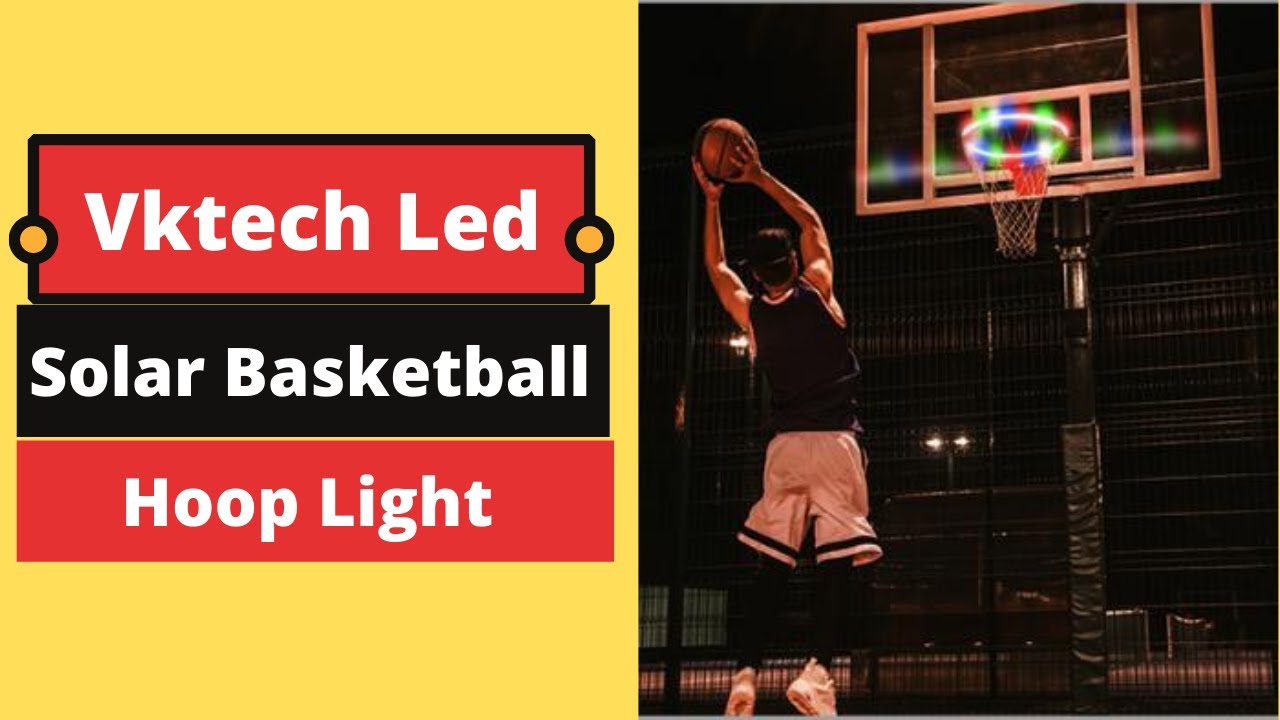 Vktech led solar basketball hoop light 2021 Best Solar Basketball