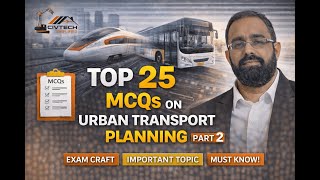 Urban Transportation Planning Part 2 | 25 MCQs for Civil Engineers | USA &amp; Canada Exams