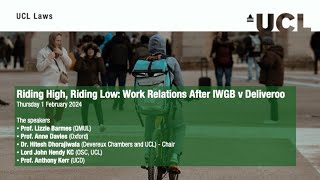 Riding High, Riding Low: Work Relations After IWGB v Deliveroo