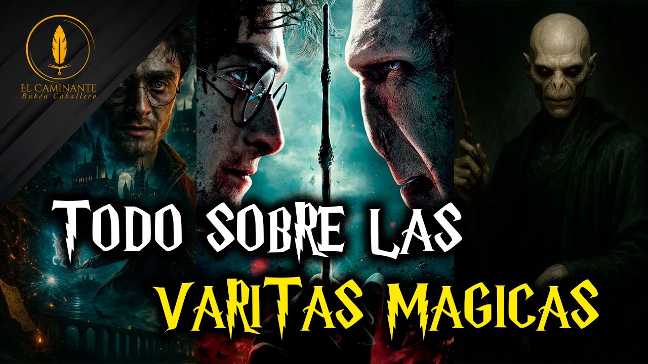 TODO SOBRE LAS VARITAS MÁGICAS EN HARRY POTTER | RECOPILACIÓN