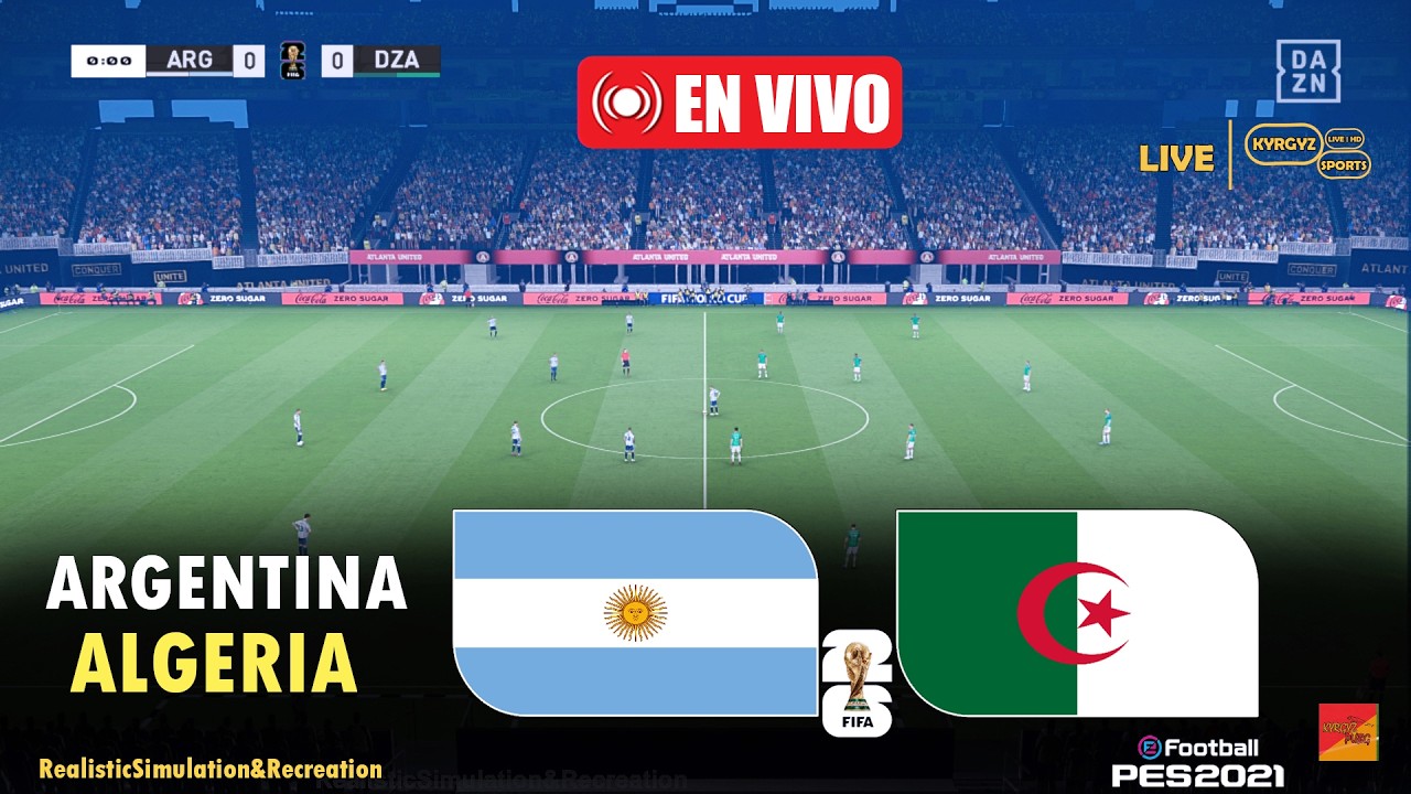 🔴EN VIVO: ARGENTINA vs ARGELIA | Copa Mundial de la FIFA 2026 | Simulación y predicción PES 2021