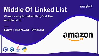 5. Middle Of Linked List | DS & Algo | Interview Preparation | C++ | Java | Python | Easy