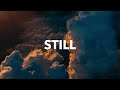 Still  hillsong worship  lyric