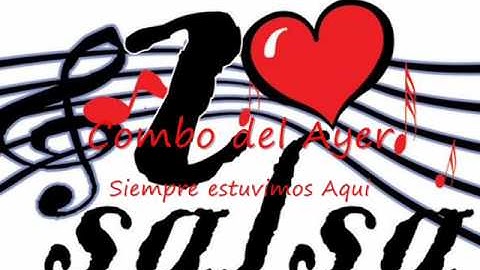 El Combo del Ayer - Siempre Estuvimos Aqui