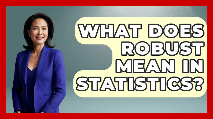 What Does Robust Mean In Statistics? - The Friendly Statistician