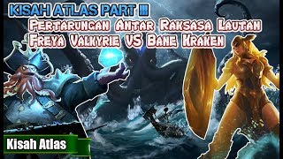 KISAH NYATA HERO ATLAS PART 3 !! FREYA VS BANE !! KEKALAHAN ATLAS DAN FRANCO