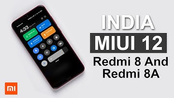 Redmi 8 And Redmi 8A MIUI 12 Official Update | MIUI 12.0.1.0 Download Link And Install