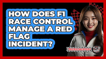 How Does F1 Race Control Manage A Red Flag Incident? - The Racing Xpert