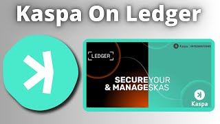 Ledger Now Supports Kaspa! (Set Up Guide)