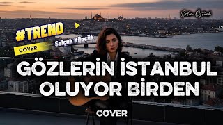 Gözlerin İstanbul Oluyor Birden - Cover